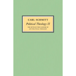 Political Theology II: The Myth of the Closure of any Political Theology