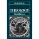 Invitation to Theology