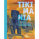 Tikimania: Bernd Zimmer, die Marquesas-Inseln und der europaische Traum von der Sudsee