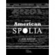Toward an American Spolia: A Loose Inventory of Antecedents and Possibilities