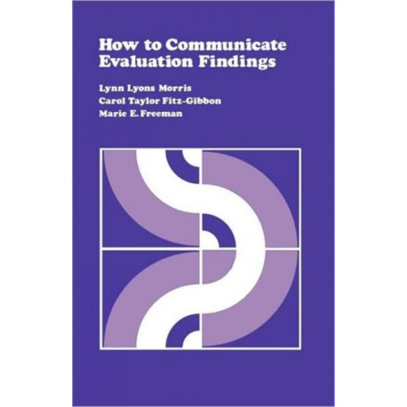 How to Communicate Evaluation Findings