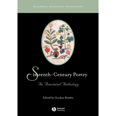 Sixteenth-Century Poetry: An Annotated Anthology