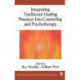 Integrating Traditional Healing Practices Into Counseling and Psychotherapy