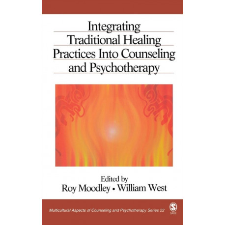 Integrating Traditional Healing Practices Into Counseling and Psychotherapy