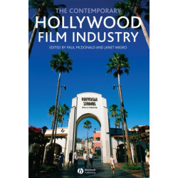 The Contemporary Hollywood Film Industry