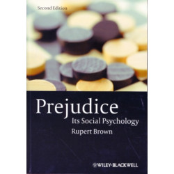 Prejudice: Its Social Psychology