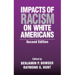 Impacts of Racism on White Americans