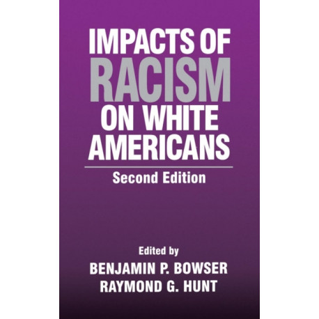 Impacts of Racism on White Americans