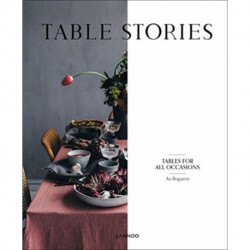 Table Stories: Tables for All Occasions