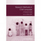Research Methods in Child Language: A Practical Guide