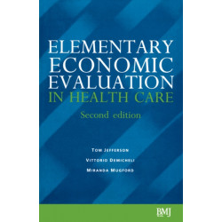 Elementary Economic Evaluation in Health Care