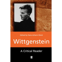 Wittgenstein: A Critical Reader