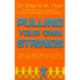 Pulling Your Own Strings