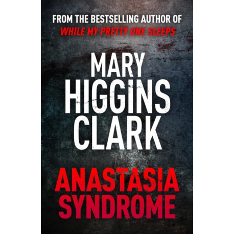 Anastasia Syndrome