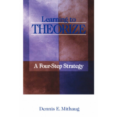 Learning to Theorize: A Four-Step Strategy