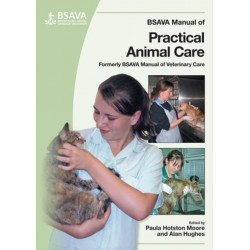 BSAVA Manual of Practical Animal Care