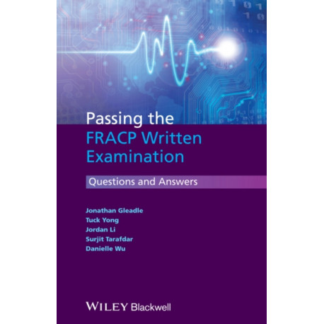 Passing the FRACP Written Examination: Questions and Answers