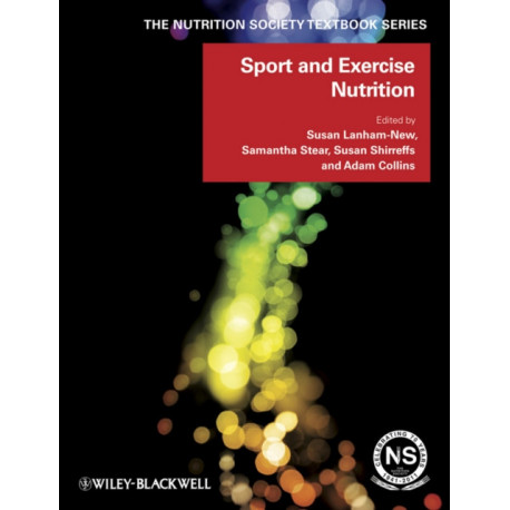 Sport and Exercise Nutrition