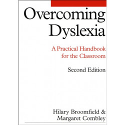 Overcoming Dyslexia: A Practical Handbook for the Classroom