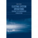 Electric System Operations: Evolving to the Modern Grid, Second Edition