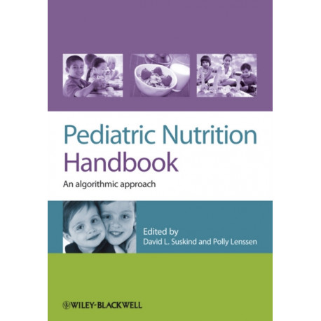 Pediatric Nutrition Handbook: An Algorithmic Approach