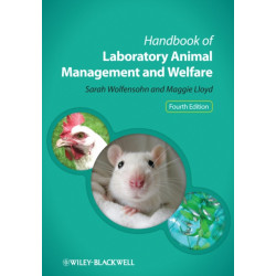 Handbook of Laboratory Animal Management and Welfare