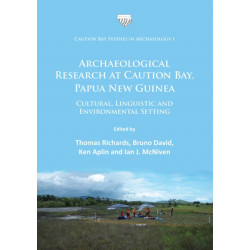 Archaeological Research at Caution Bay, Papua New Guinea: Cultural, Linguistic and Environmental Setting