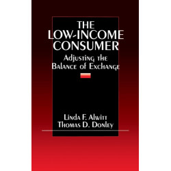 The Low-Income Consumer: Adjusting the Balance of Exchange
