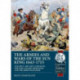 The The Armies and Wars of the Sun King 1643-1715: Volume 3 - 1685-1697 Campaigns, The Line Cavalry, Dragoons and the Irish Wild Geese