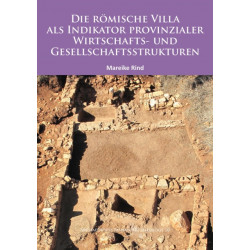 Die Romische Villa als Indikator provinzialer Wirtschafts- und Gesellschaftsstrukturen