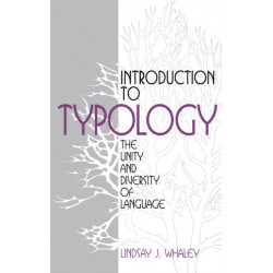 Introduction to Typology: The Unity and Diversity of Language