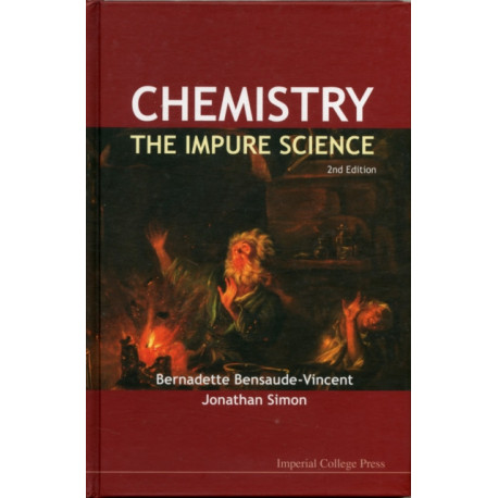 Chemistry: The Impure Science (2nd Edition)