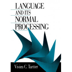 Language and Its Normal Processing