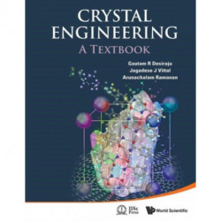 Crystal Engineering: A Textbook