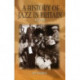 A History of Jazz in Britain, 1919-50