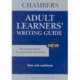 Chambers Adult Learners' Writing Guide