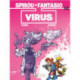 Spirou & Fantasio 10 - Virus
