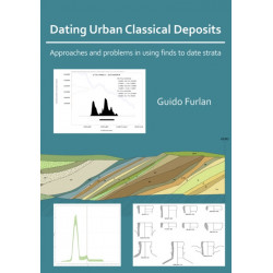 Dating Urban Classical Deposits: Approaches and Problems in Using Finds to Date Strata