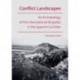 Conflict Landscapes: An Archaeology of the International Brigades in the Spanish Civil War