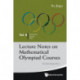 Lecture Notes On Mathematical Olympiad Courses: For Senior Section - Volume 2