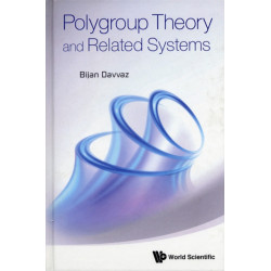 Polygroup Theory And Related Systems