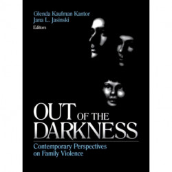 Out of the Darkness: Contemporary Perspectives on Family Violence