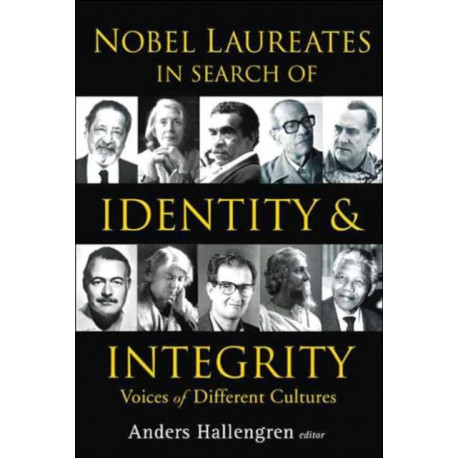 Nobel Laureates In Search Of Identity And Integrity: Voices Of Different Cultures