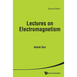 Lectures On Electromagnetism