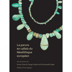 La parure en callais du Neolithique europeen