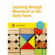 Learning through Movement in the Early Years