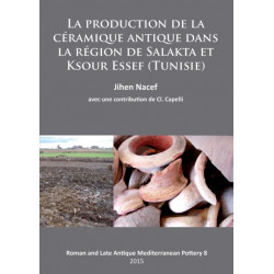 La production de la ceramique antique dans la region de Salakta et Ksour Essef (Tunisie)