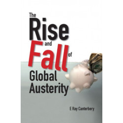 Rise And Fall Of Global Austerity, The