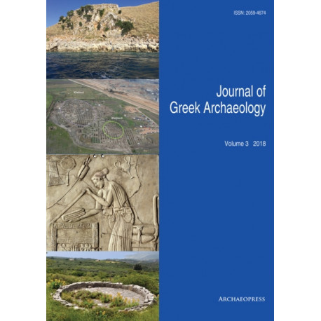 Journal of Greek Archaeology Volume 3 2018