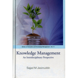 Knowledge Management: An Interdisciplinary Perspective